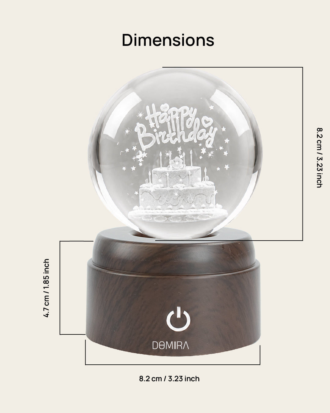Birthday Wishes crystal globe dimensions: 8.2 cm globe on an 8.2 cm wide, 4.7 cm high base
