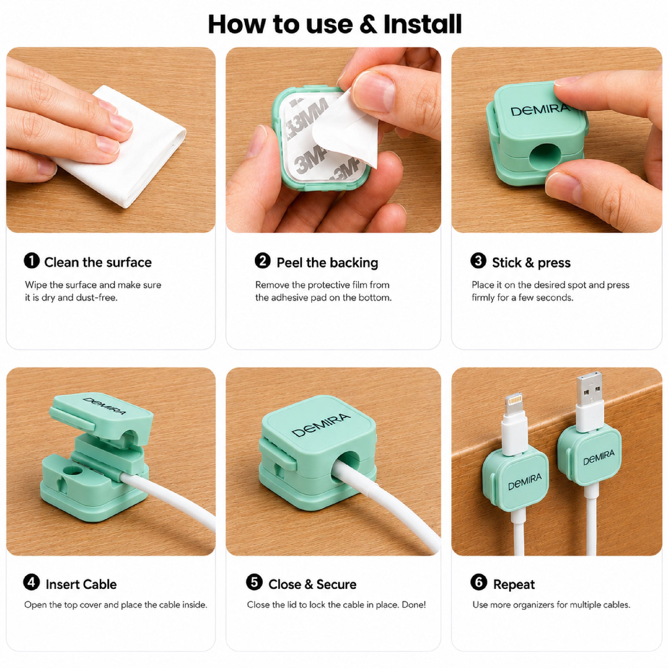 Installation guide showing how to apply
DOMIRA Green self adhesive cable
clips and organise charging cables, USB
cords and earphones.