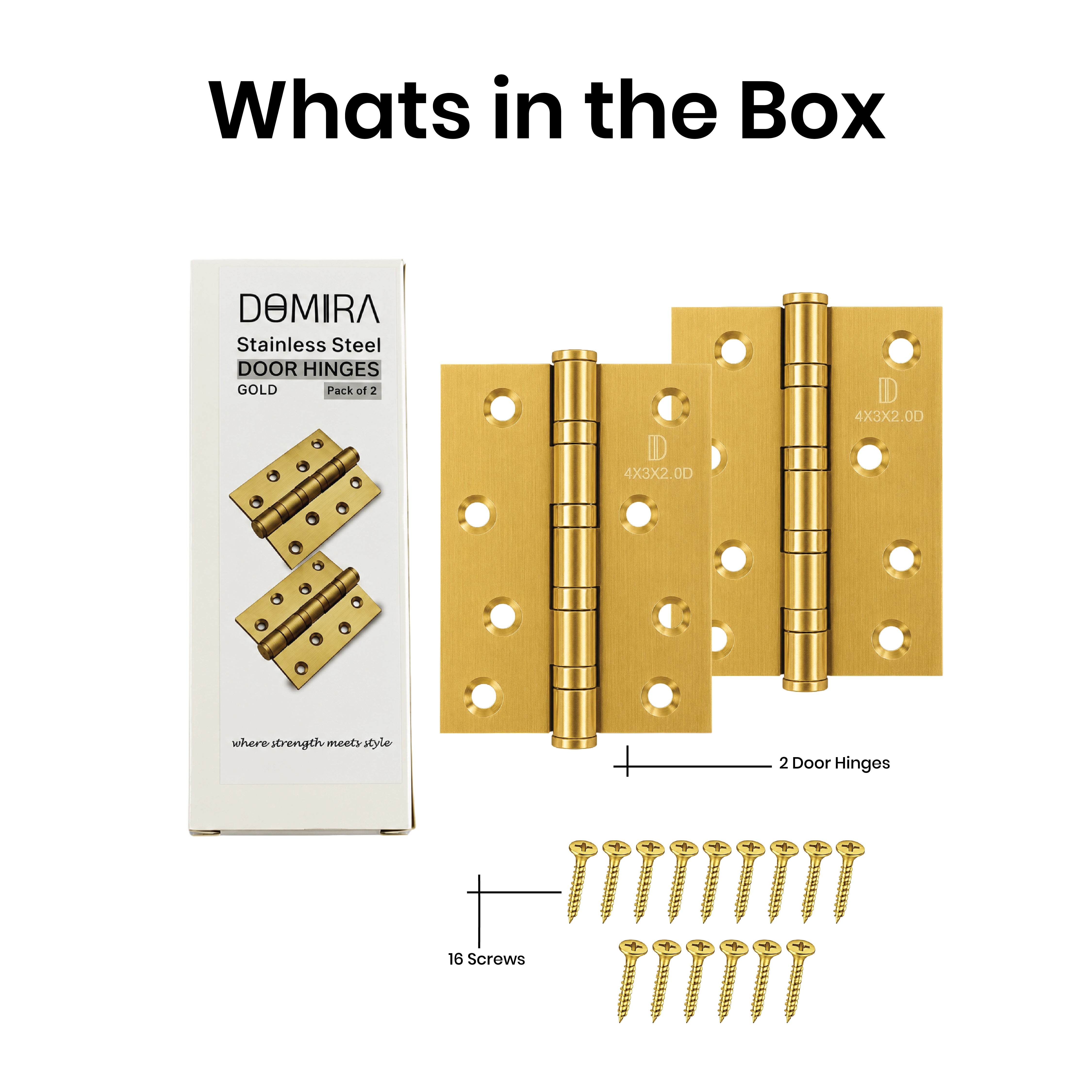 DOMIRA gold 102mm ball bearing door
hinge pack containing two heavy-duty
hinges and matching fixing screws.