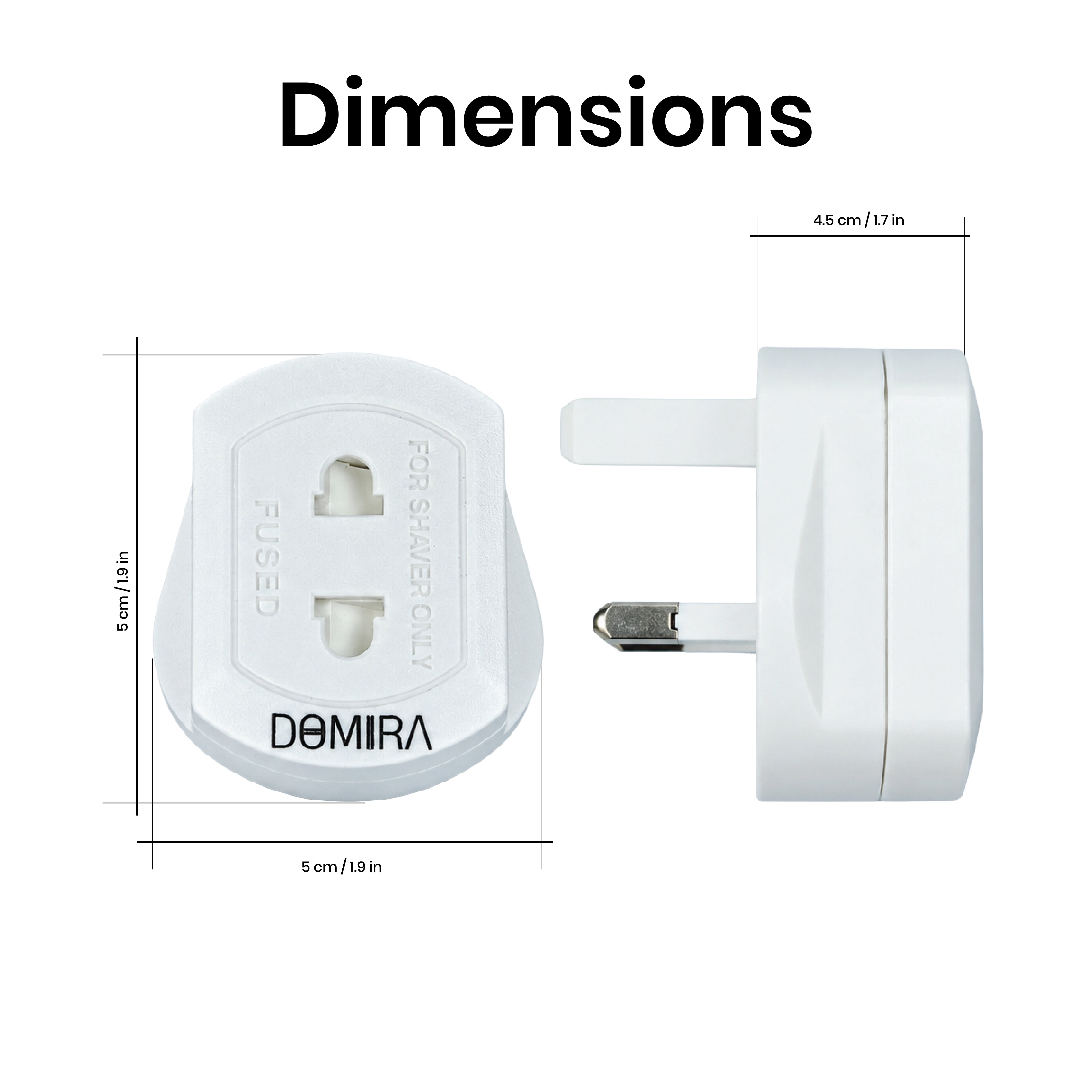 Product dimensions of the DOMIRA
white UK 2 pin to 3 pin adapter showing
compact travel size.
