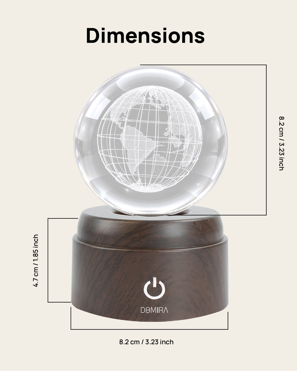 Our Planet crystal globe dimensions: 8.2 cm globe on an 8.2 cm wide, 4.7 cm high base